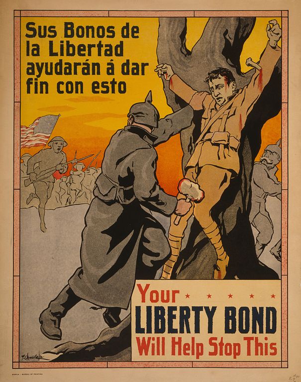 Poster showing German soldiers nailing a man to a tree, as American soldiers come to his rescue. 'Your Liberty Bond will help stop this - Sus bonos de la libertad ayudarán á dar fin con esto'. Published in Manila by Bureau of Printing | commons.wikimedia.org | Fernando Amorsolo  (1892–1972)