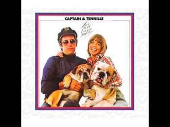 [The Captain + Tennille = Love Will Keep Us Together]